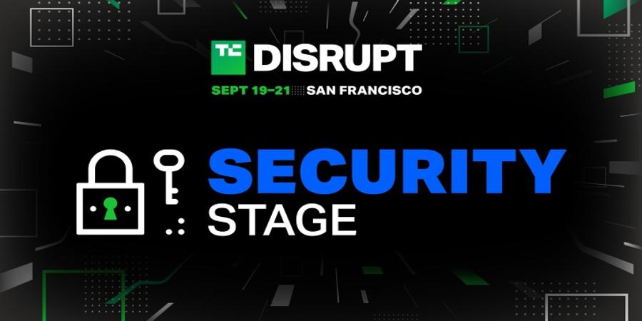 Announcing the Security Stage agenda at TechCrunch Disrupt