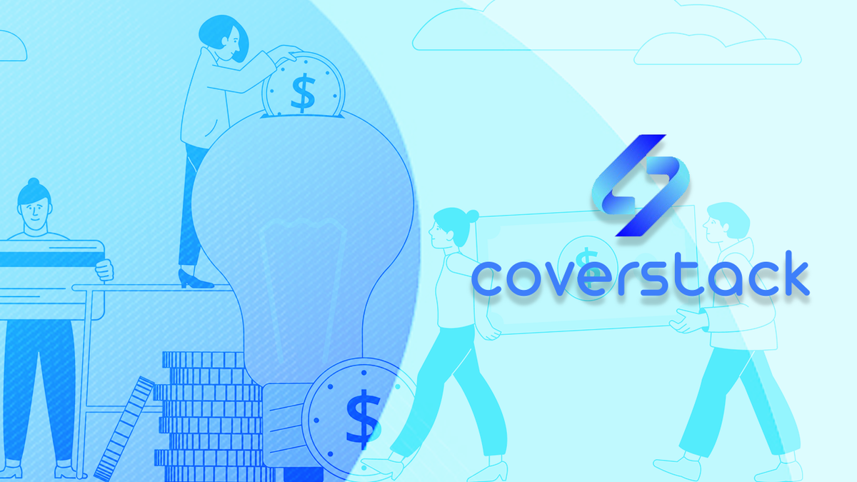 Coverstack to Raise  Million in New Funding Round Coverstack to Raise  Million in New Funding Round